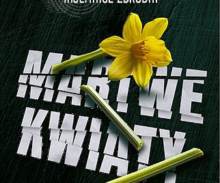martwe-kwiaty Marta Reich – Martwe kwiaty
